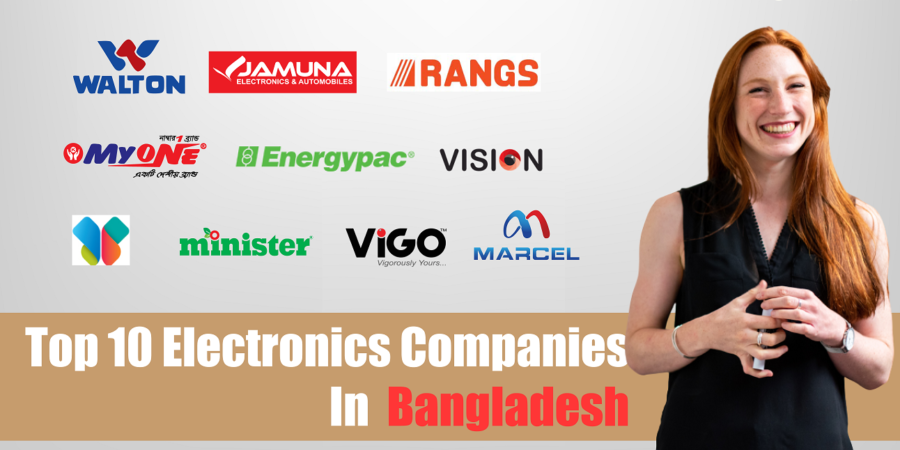 Top Electronics Company in Bangladesh
